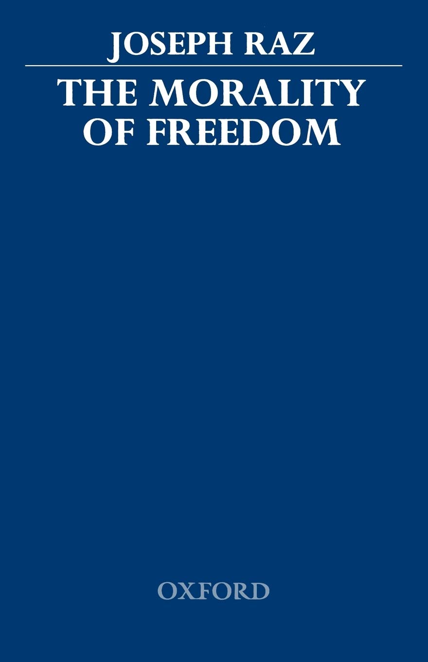 The Morality of Freedom,New