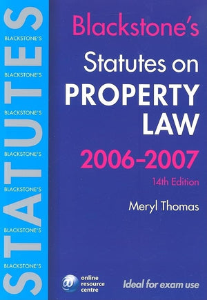 Blackstone's Statutes on Property Law 20062007 (Blackstone's Statute Book Series),Used