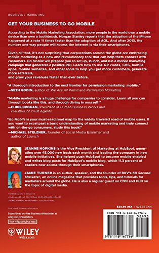 Go Mobile: LocationBased Marketing, Apps, Mobile Optimized Ad Campaigns, 2D Codes, and Other Mobile Strategies to Grow Your Bus,Used