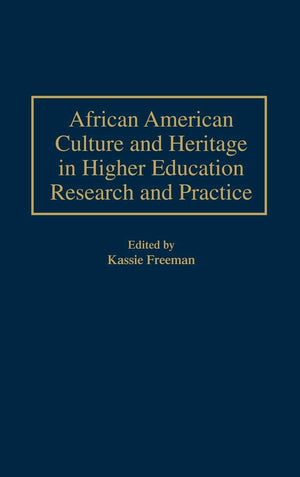 African American Culture and Heritage in Higher Education Research and Practice (Series on Applied Mathematics; 11),Used