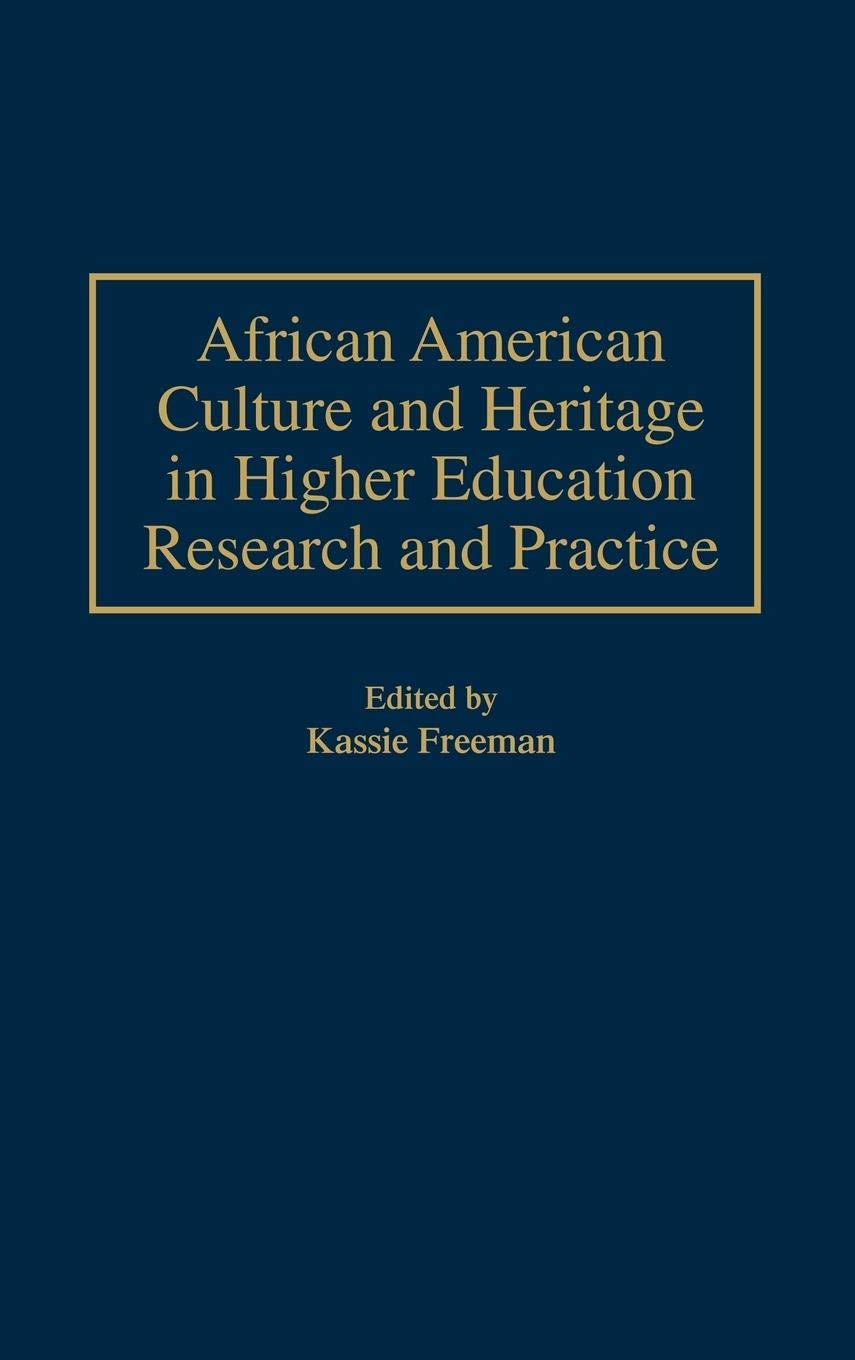 African American Culture and Heritage in Higher Education Research and Practice (Series on Applied Mathematics; 11),Used