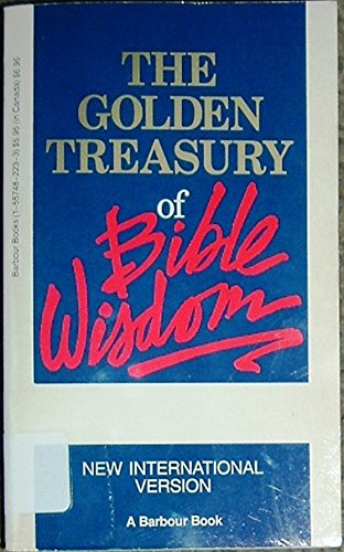 The Golden Treasury of Bible Wisdom: New International Version,Used