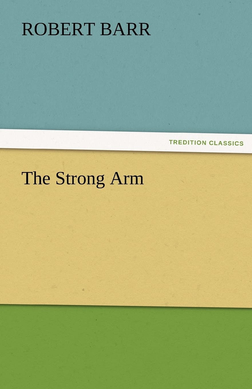 The Strong Arm,Used