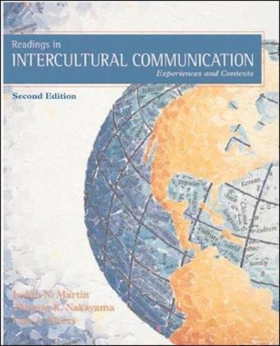 Readings in Intercultural Communication: Experiences and Contexts,New