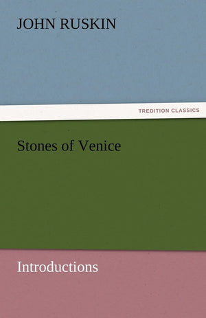 Stones of Venice [Introductions],Used