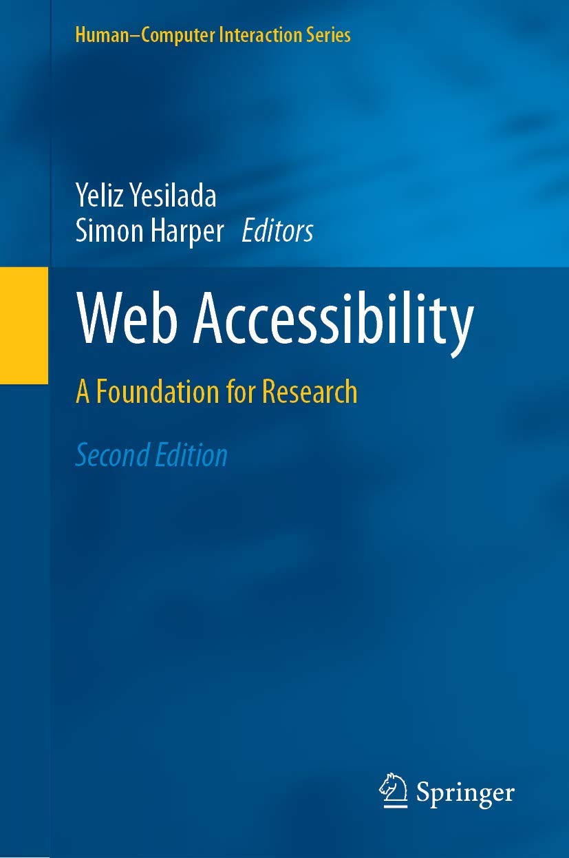 Web Accessibility: A Foundation for Research (HumanComputer Interaction Series),Used