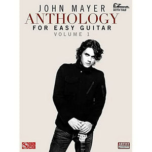 John Mayer Anthology for Easy Guitar  Volume 1 (Ez Guitar With Riffs and Tab)
