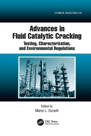 Advances in Fluid Catalytic Cracking: Testing, Characterization, and Environmental Regulations (Chemical Industries),Used