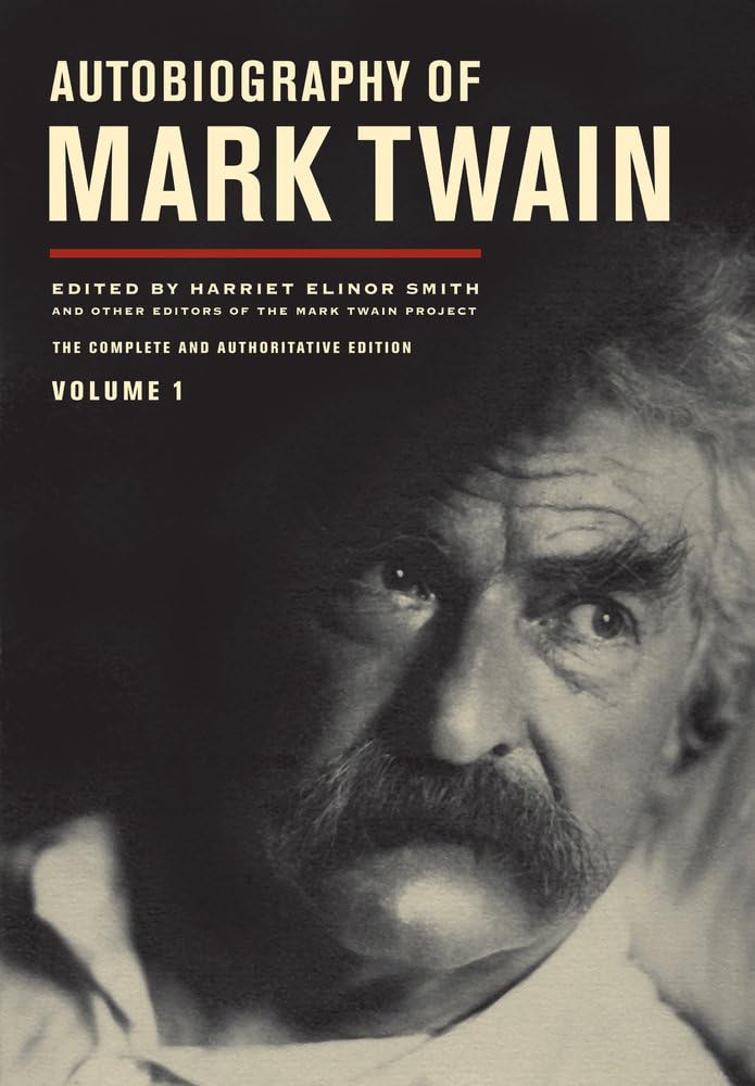 Autobiography of Mark Twain: The Complete and Authoritative Edition, Vol. 1,Used