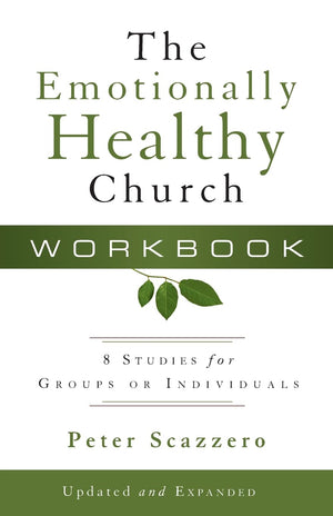 The Emotionally Healthy Church Workbook: 8 Studies for Groups or Individuals,Used