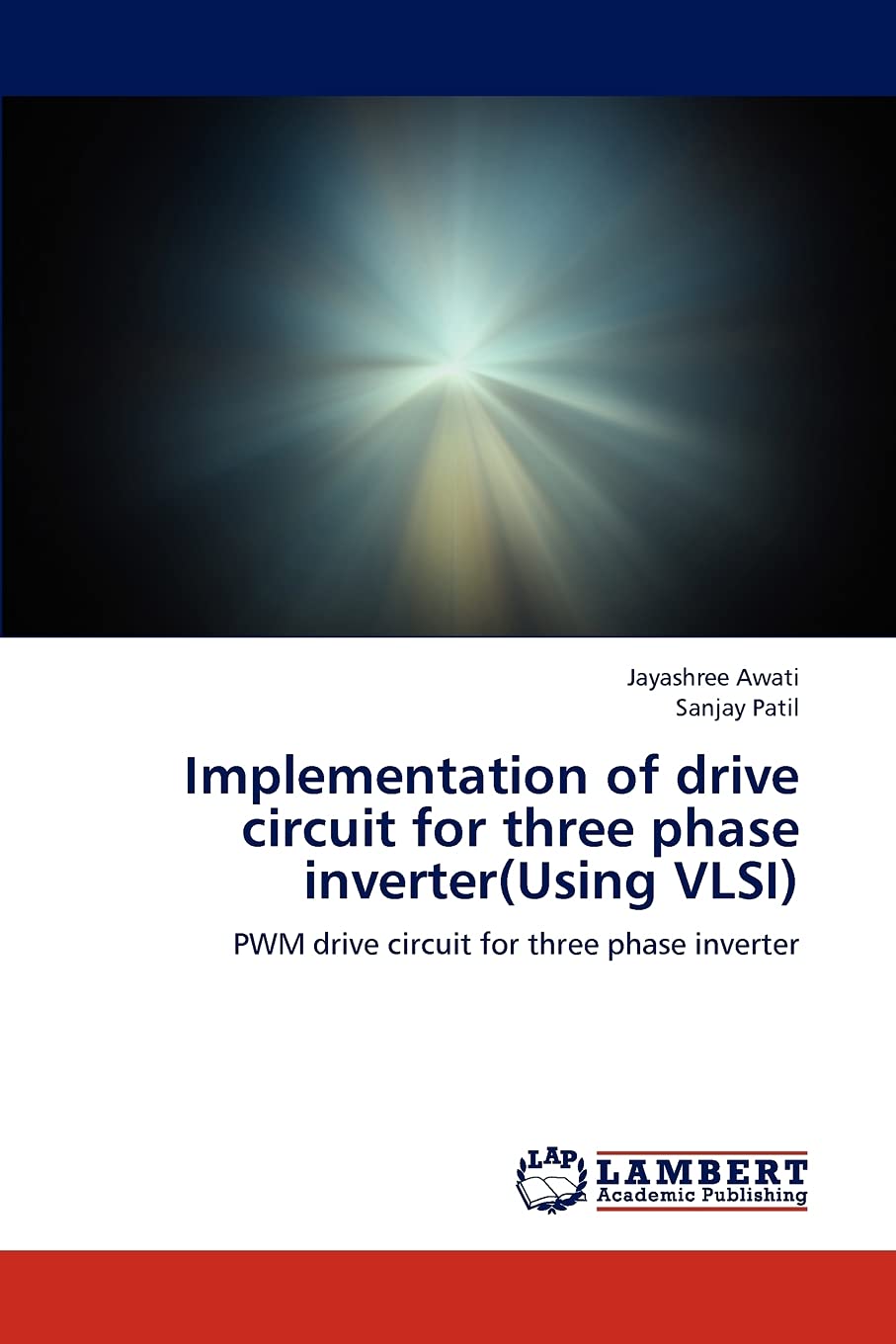 Implementation of drive circuit for three phase inverter(Using VLSI): PWM drive circuit for three phase inverter,Used
