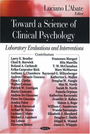 Toward a Science of Clinical Psychology: Laboratory Evaluations and Interventions,Used