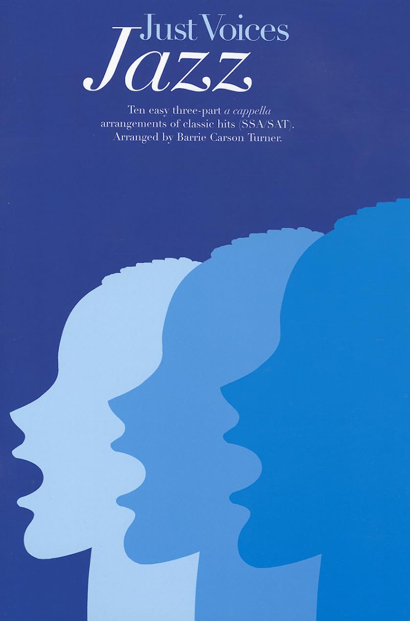 Just Voices: Jazz Vocal Score Ssa Or Sat And Piano,Used