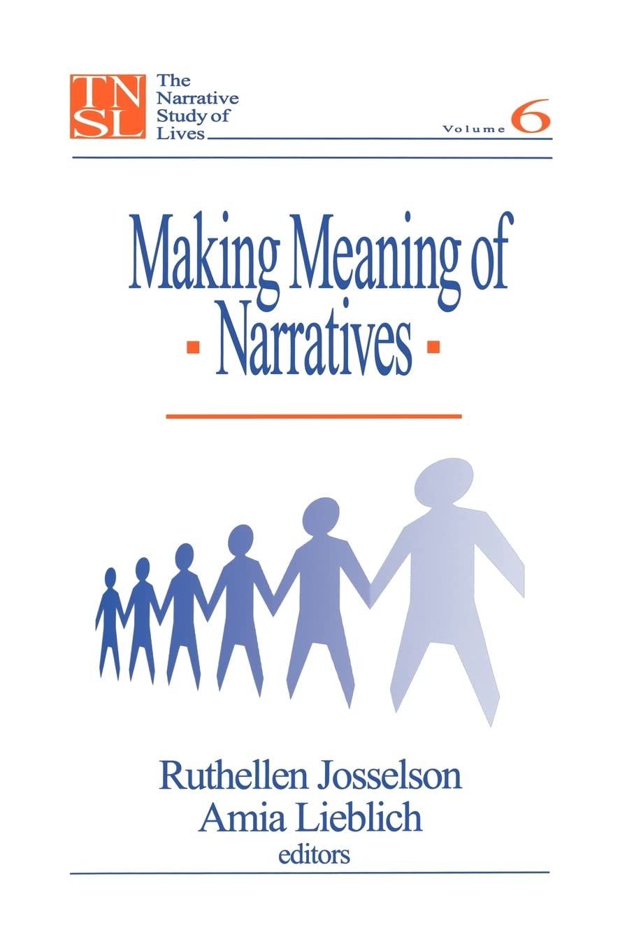 Making Meaning of Narratives (The Narrative Study of Lives series),New