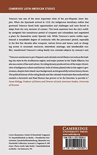 The Lords of Tetzcoco: The Transformation of Indigenous Rule in Postconquest Central Mexico (Cambridge Latin American Studies, S,Used