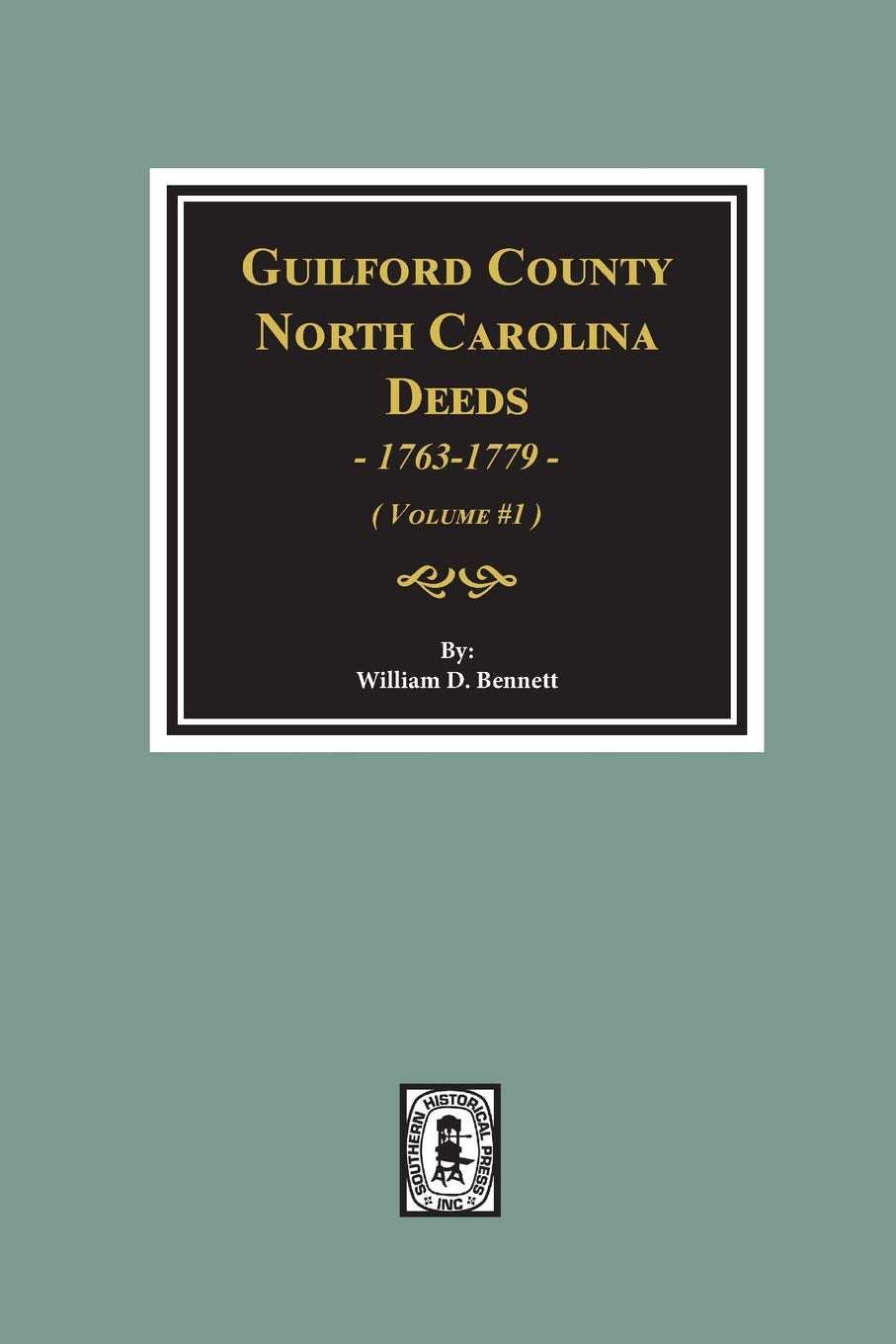 GUILFORD COUNTY, North Carolina Deeds, 17631779. (Volume #1),Used