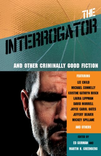 The Interrogator And Other Criminally Good Fiction,Used