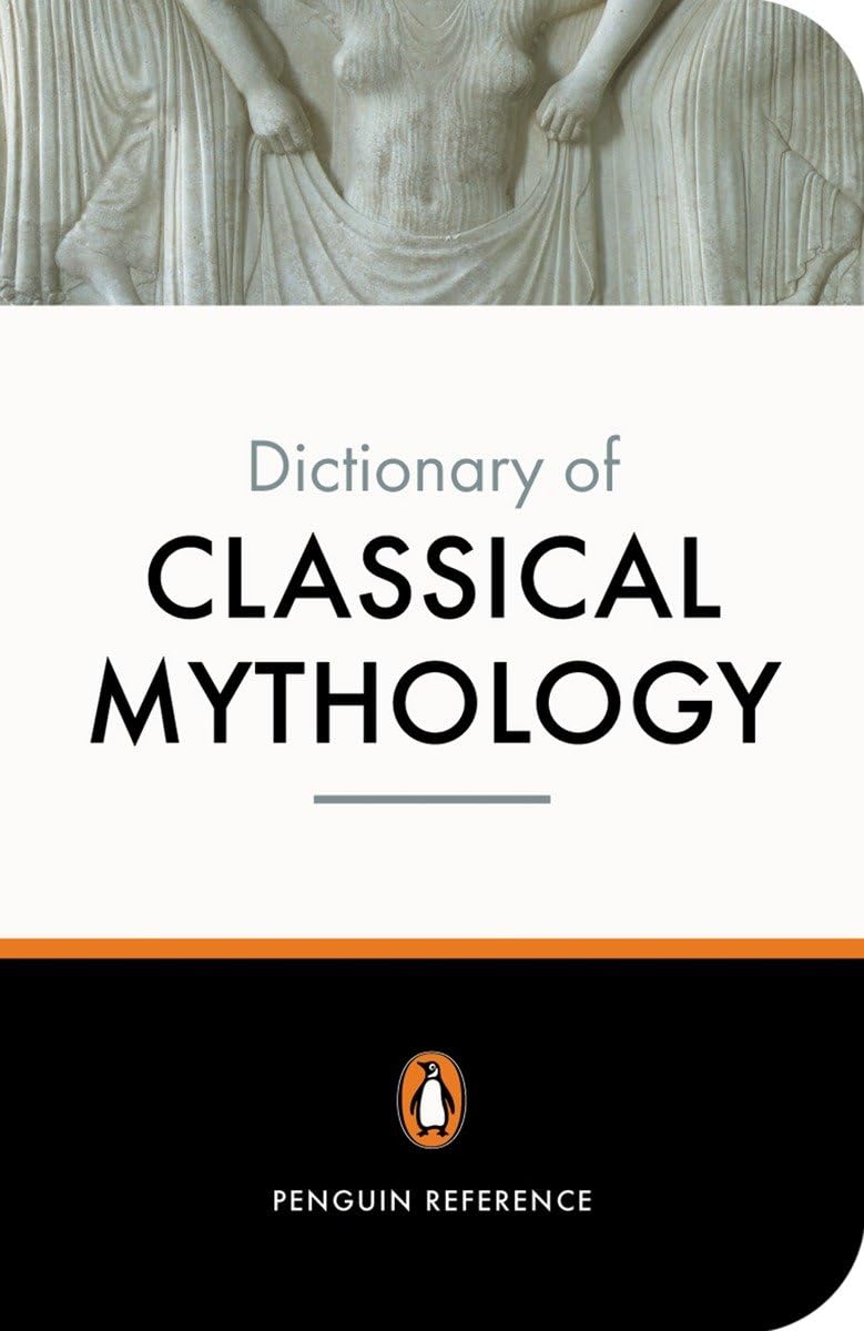 The Penguin Dictionary of Classical Mythology (Penguin Dictionary),Used