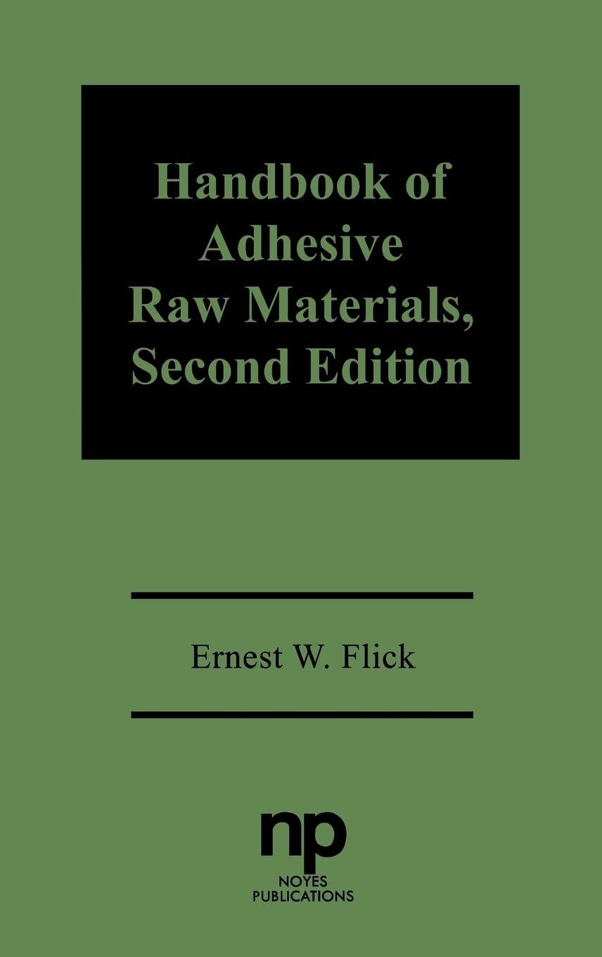 Handbook Of Adhesive Raw Materials,Used