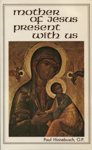 The Mother Of Jesus: Present With Us,Used