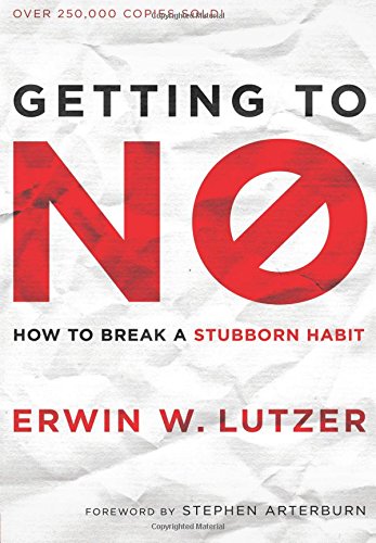 Getting to No: How to Break a Stubborn Habit,New