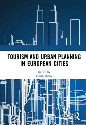 Tourism and Urban Planning in European Cities,Used