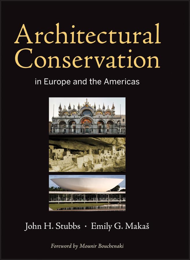 Architectural Conservation In Europe And The Americas,Used