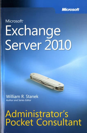 Microsoft Exchange Server 2010 Administrator S Pocket Consultant,Used