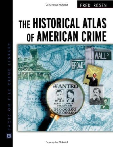 The Historical Atlas Of American Crime,Used