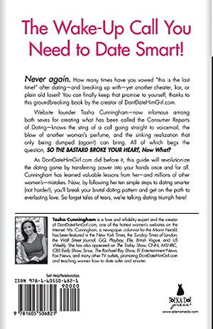 DontDateHimGirl.com Presents  So the Bastard Broke Your Heart, Now What?,Used