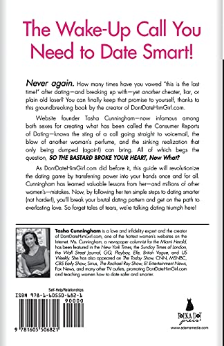 DontDateHimGirl.com Presents  So the Bastard Broke Your Heart, Now What?,Used