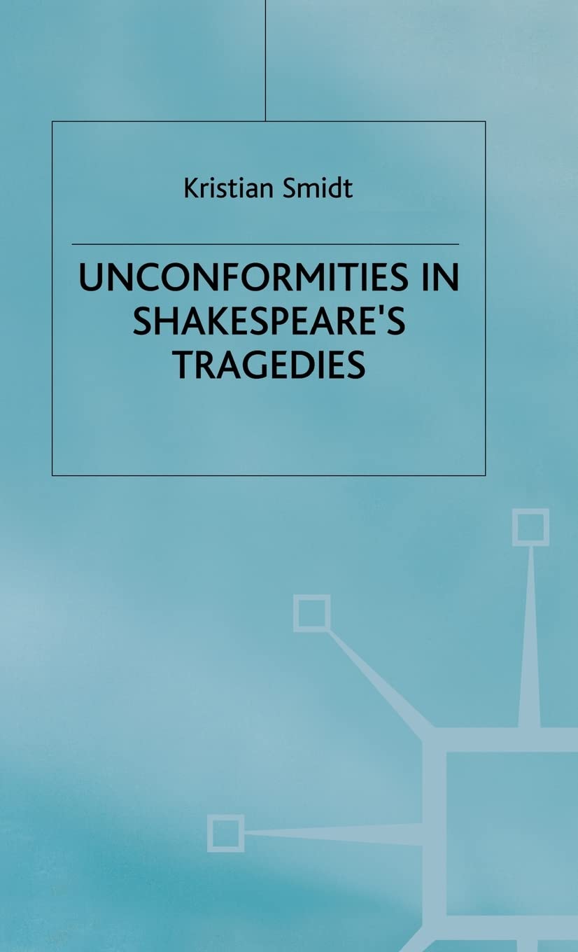Unconformities in Shakespeares Tragedies,Used