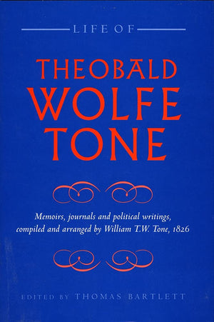 Life Of Theobald Wolfe Tone,New