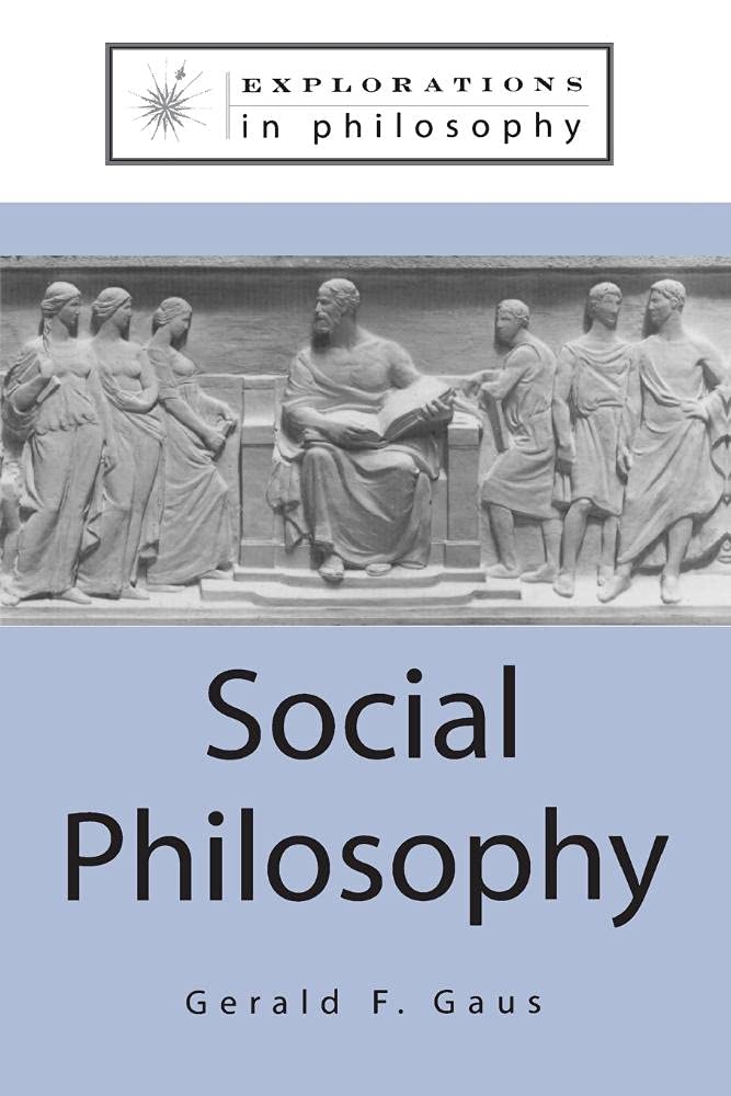 Social Philosophy (Explorations in Philosophy),Used