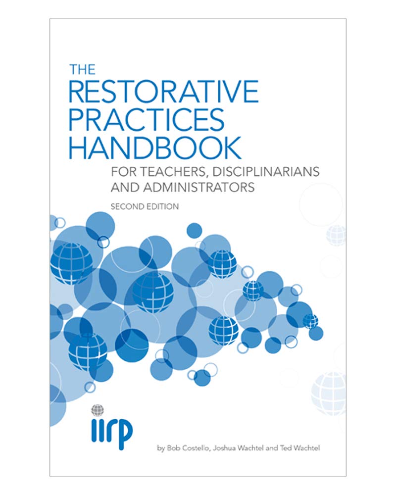 The Restorative Practices Handbook  Second Edition