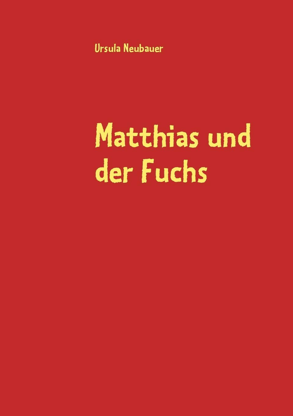 Matthias und der Fuchs (German Edition),Used
