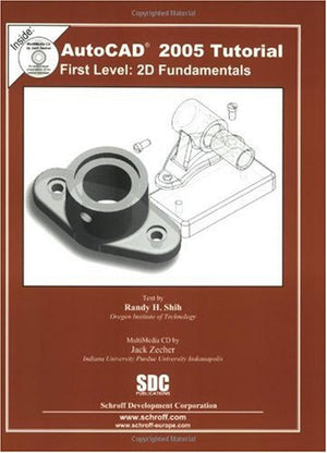 AutoCAD Tutorial First Level 2D Fundamentals 2005,Used