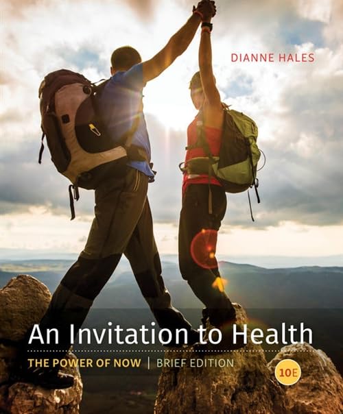 An Invitation to Health, Brief Edition,Used