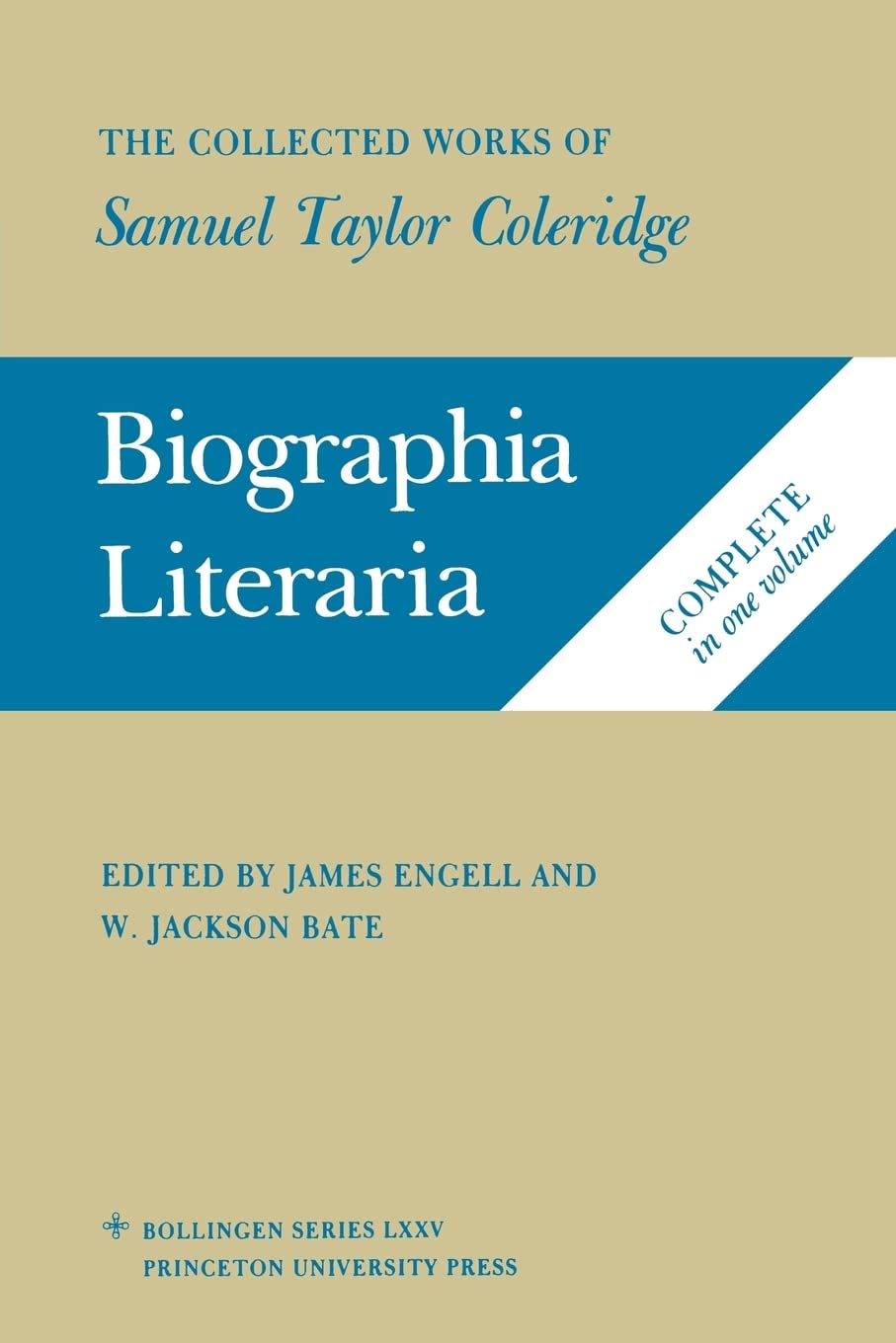 Biographia Literaria: The Collected Works of Samuel Taylor Coleridge, Biographical Sketches of my Literary Life & Opinions,Used