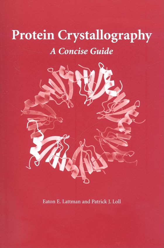 Protein Crystallography: A Concise Guide,New