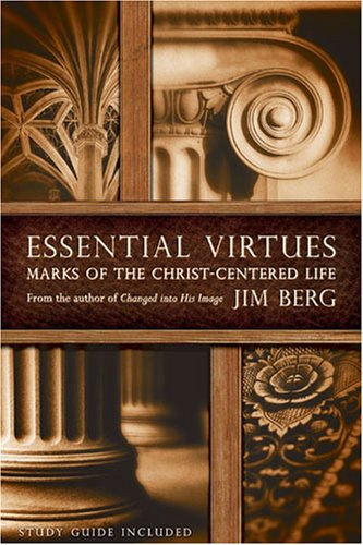 Essential Virtues: Marks of the ChristCentered Life,Used