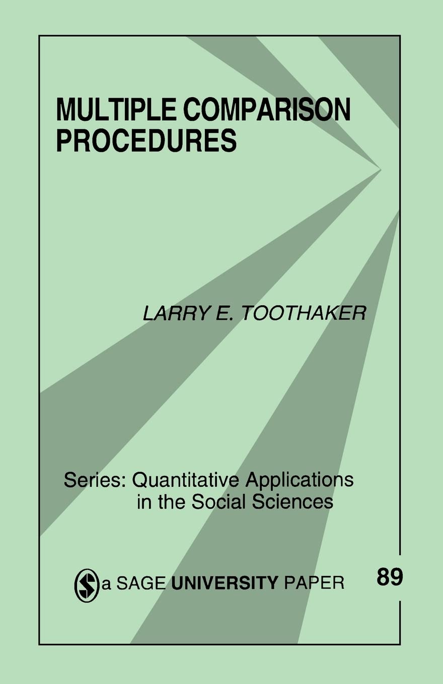 Multiple Comparison Procedures (Quantitative Applications In The Social Sciences),Used