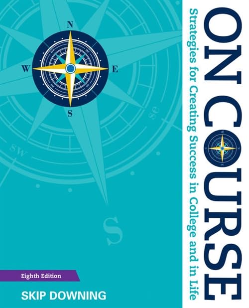 On Course: Strategies for Success in College & Life by Cengage Learning - Essential Guide for Students