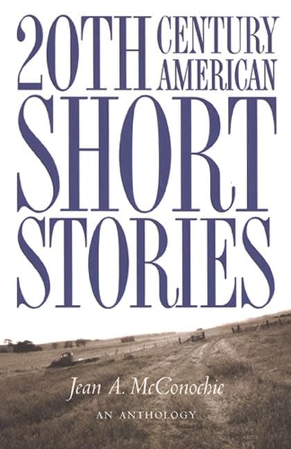 TwentiethCentury American Short Stories: An Anthology,Used
