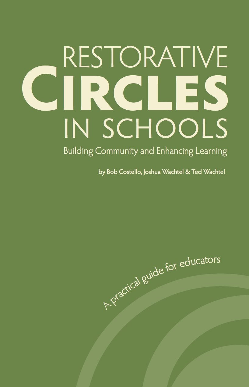 Restorative Circles in Schools: Building Community and Enhancing Learning,Used