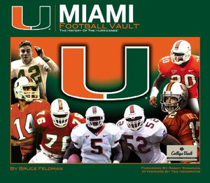 The University Of Miami Football Vault