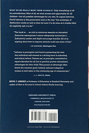 Someone Has to Fail: The ZeroSum Game of Public Schooling,Used