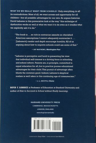 Someone Has to Fail: The ZeroSum Game of Public Schooling,Used