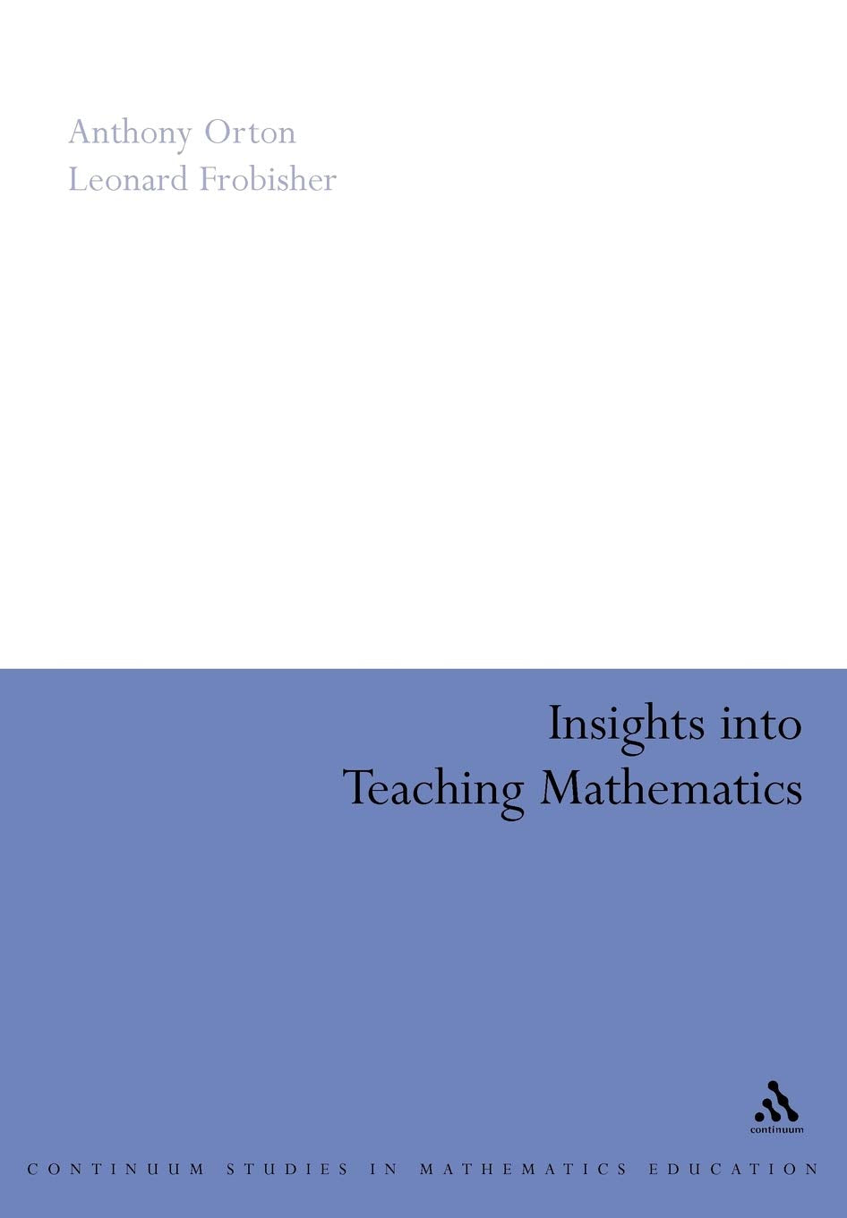 Insights Into Teaching Mathematics (Continuum Collection),Used