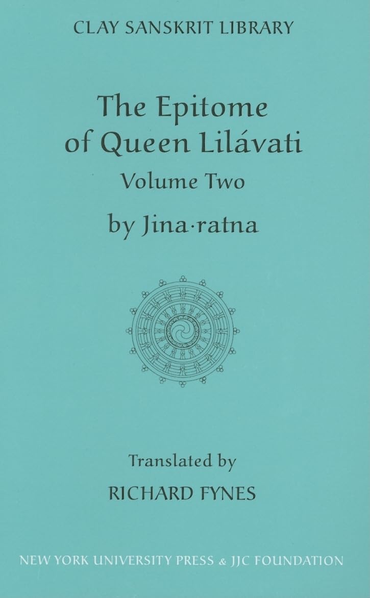 The Epitome Of Queen Lilavati: Volume 2 (Clay Sanskrit Library),Used